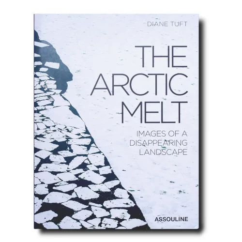 Assouline Knyga „The Arctic Melt: Images of a Disappearing Landscape"